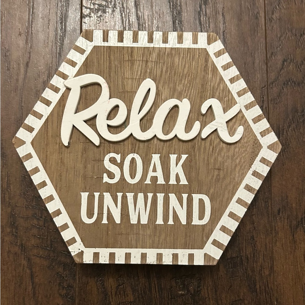 Wooden Relax Soak Unwind Sign Bathrooms Sign